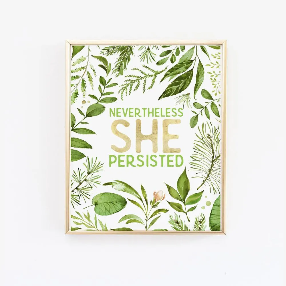 Nevertheless She Persisted - Wall Print