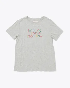 Whatever I Want Tee